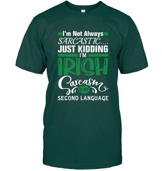 I'm Not Always Sarcastic...