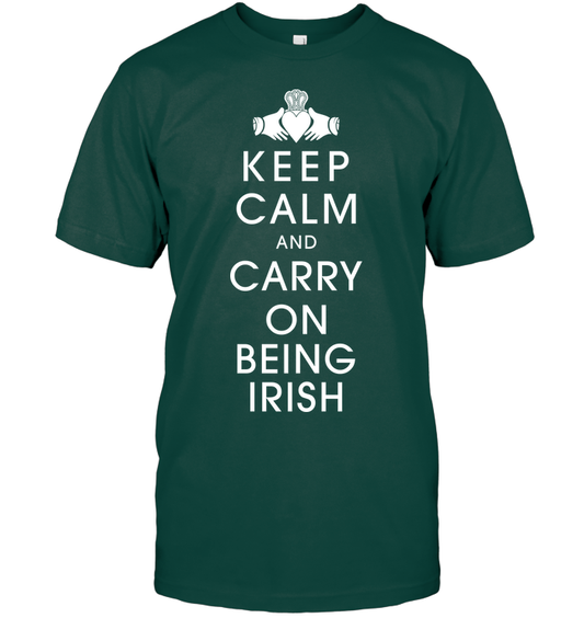 Keep Calm And Carry On Being Irish