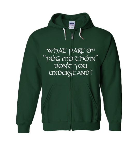 What Part Of "Póg Mo Thóin" Don't You Understand?